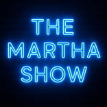 TheMarthaShow